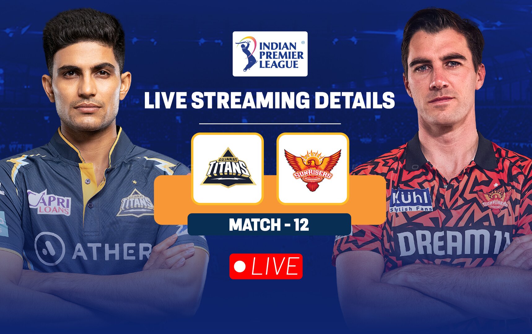 Gt Vs Srh Live Streaming Details When And Where To Watch Match Of