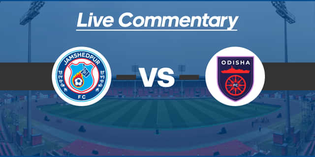 ISL 2019-20: Jamshedpur FC vs Odisha FC Live Commentary