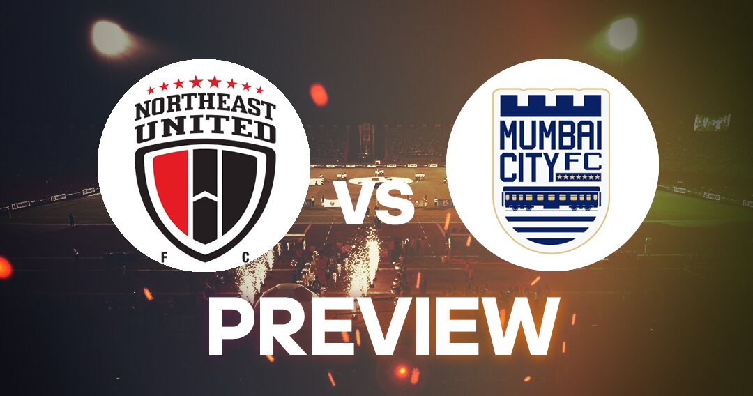 ISL 2019-20: NorthEast United Vs Mumbai City FC Preview
