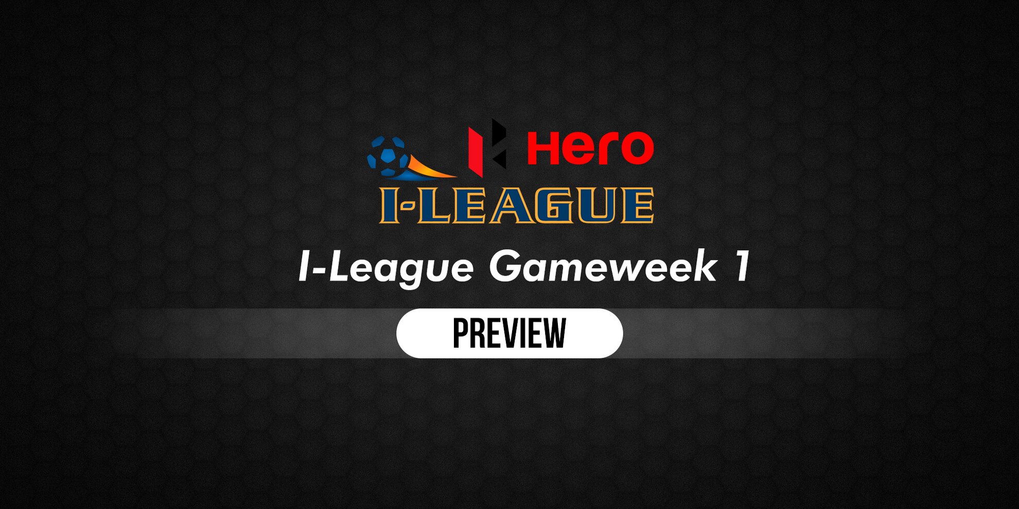 I-League 2019-20: Gameweek 1 Preview