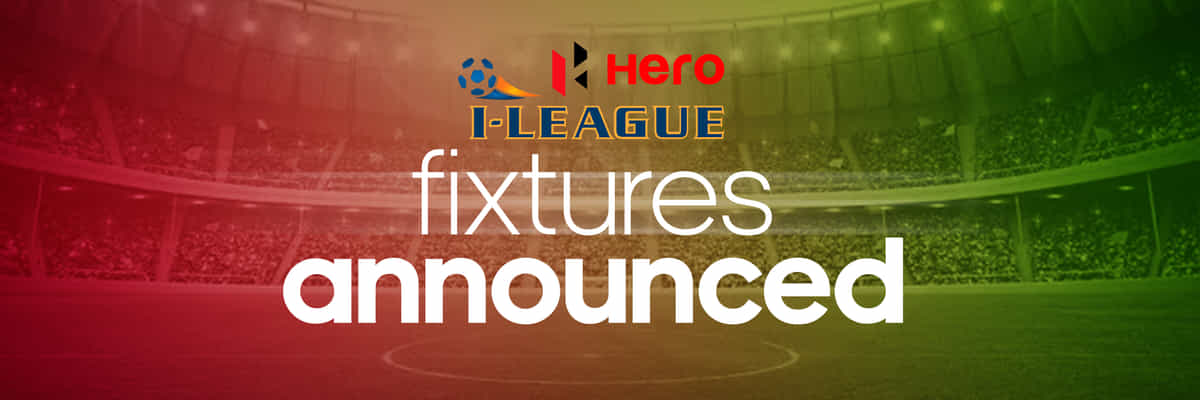 I-League 2019-20: Fixtures and Stadiums Revealed