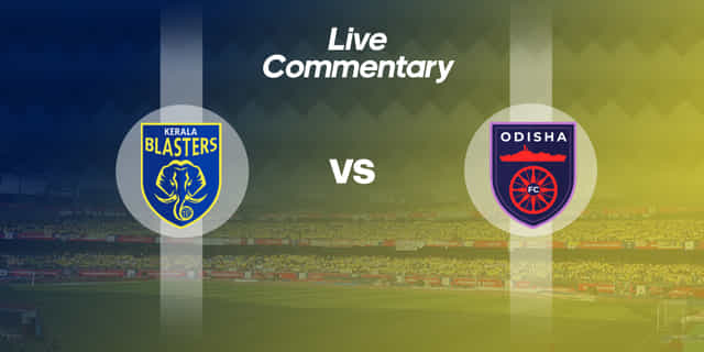 ISL 2019-20: Kerala Blasters Vs Odisha Live Commentary