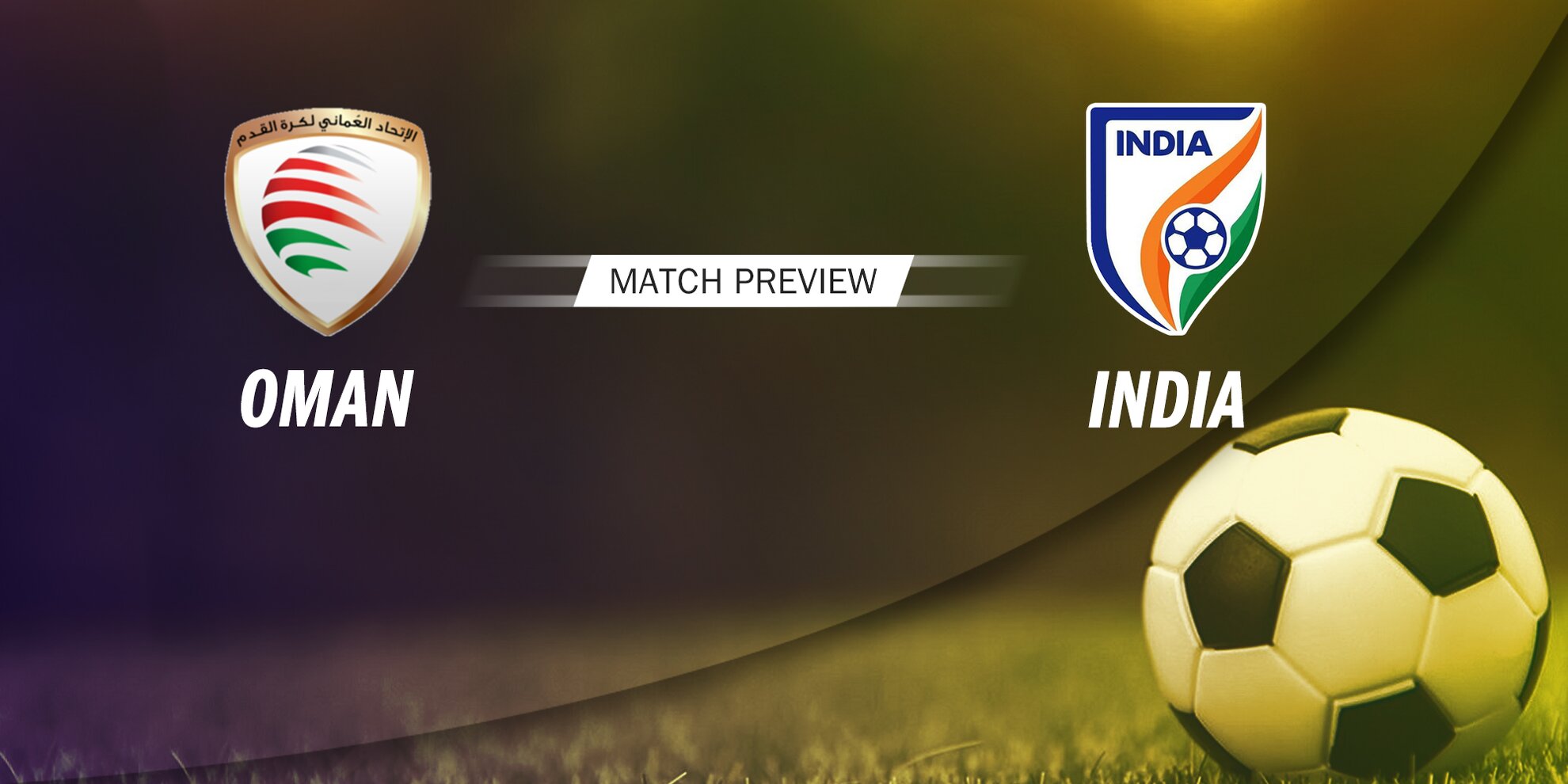 Oman Vs India FIFA World Cup Qualifier Preview