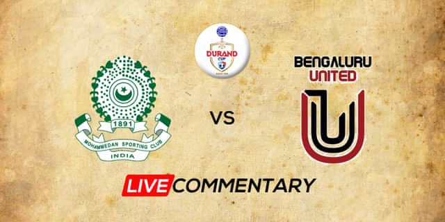 Durand Cup 2021 Semi-Final Live Commentary: Mohammedan SC vs Bengaluru United