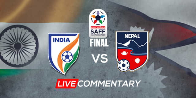 SAFF Championship 2021 Final Live Commentary: India vs Nepal