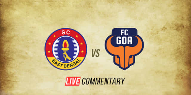 ISL 2021-22 Live Commentary: SC East Bengal vs FC Goa