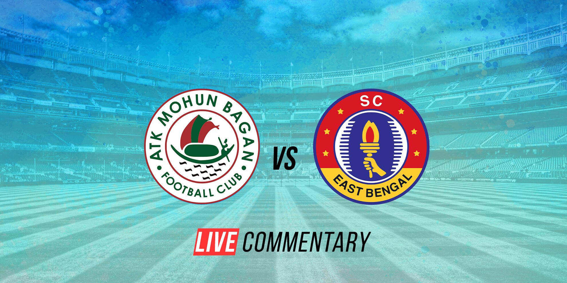 ATK Mohun Bagan VS SC East Bengal Live Commentary