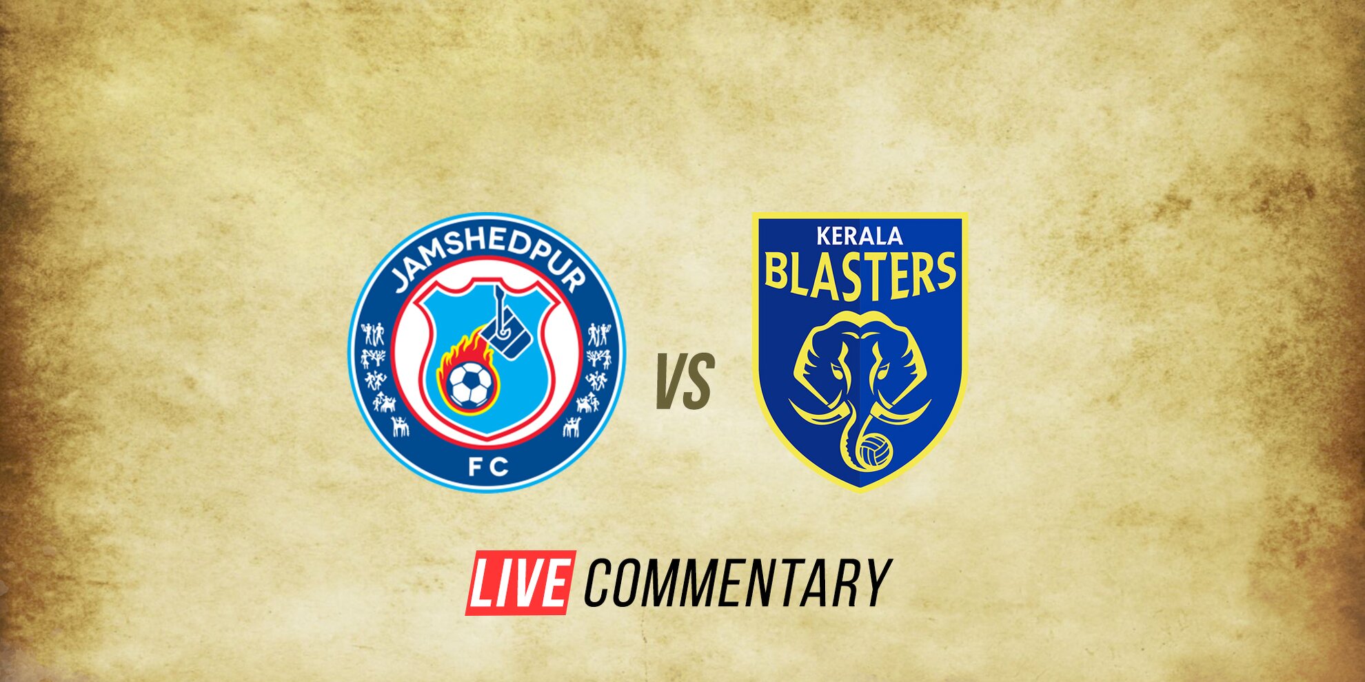 Jamshedpur FC vs Kerala Blasters Live Comm