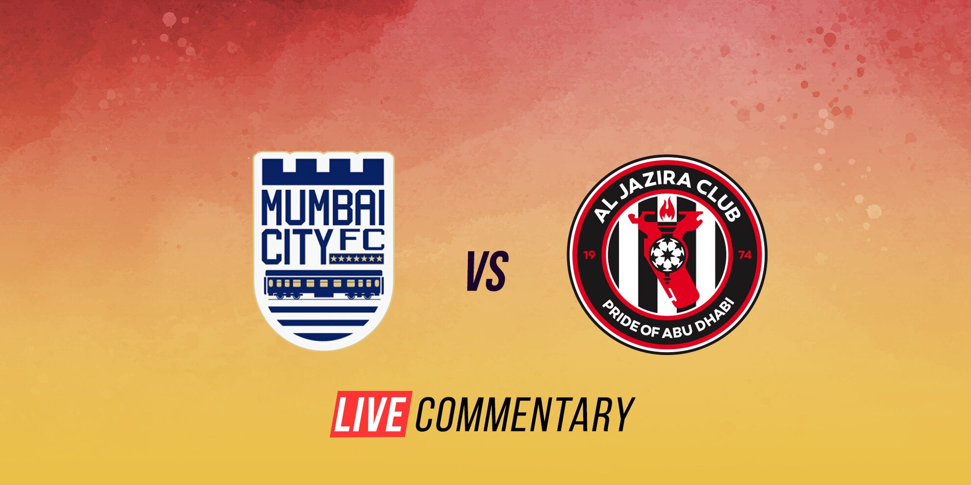 Mumbai City FC vs Al Jazira Live Comm