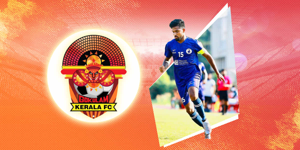 Arjun Jayaraj returns to Gokulam Kerala on free transfer