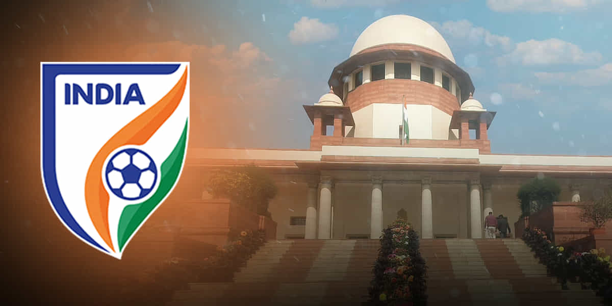 Supreme Court adjourns hearing on AIFF constitution to July 28