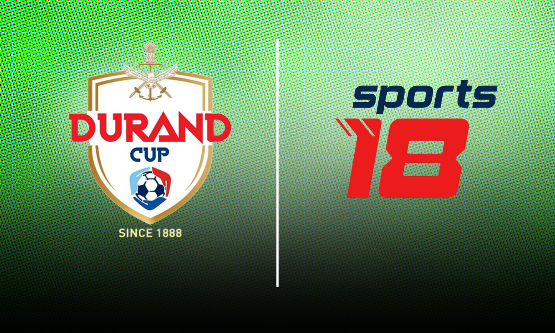 Sports18 Durand Cup 2022
