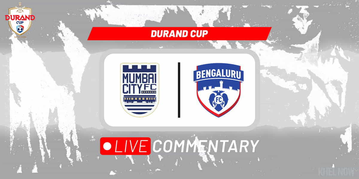 Durand Cup 2022 Final Live Commentary: Mumbai City FC vs Bengaluru FC