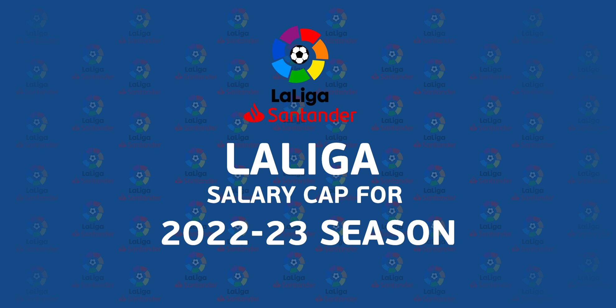 What is the salary cap for every club on LaLiga 2022-23?