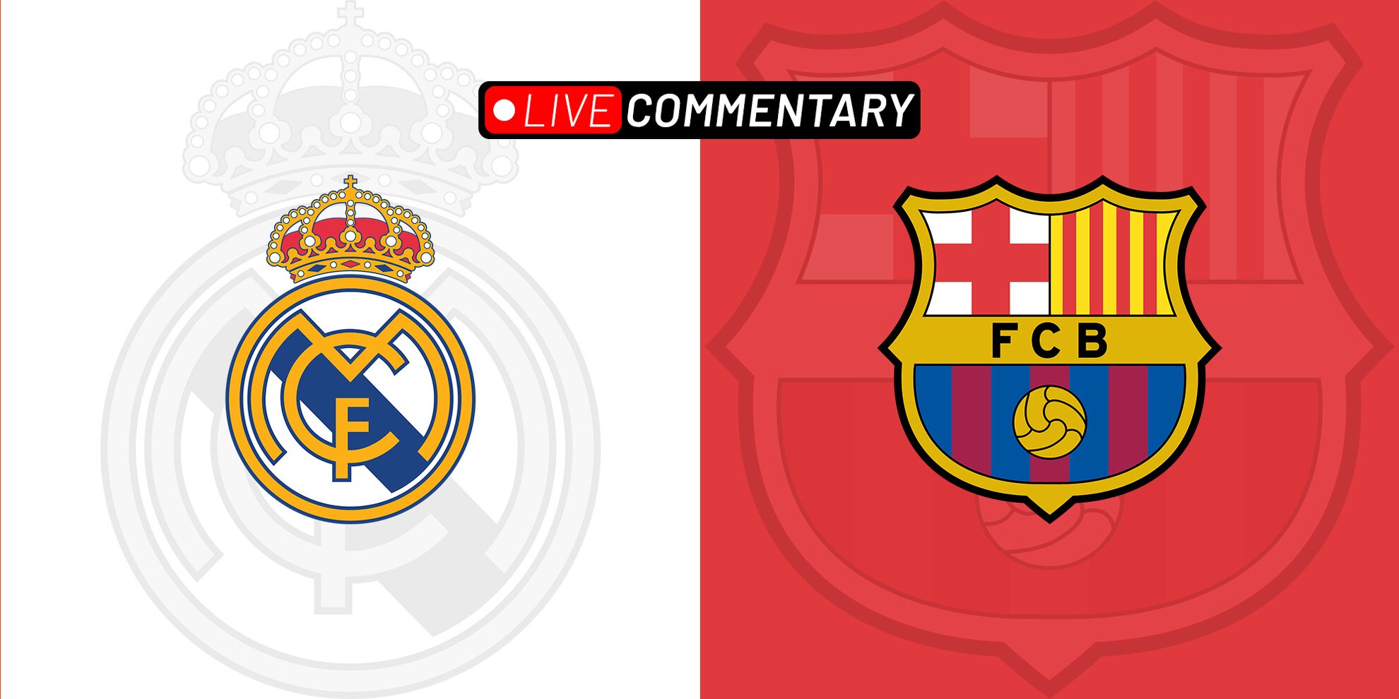 LaLiga 2022-23: Real Madrid vs FC Barcelona Live Commentary