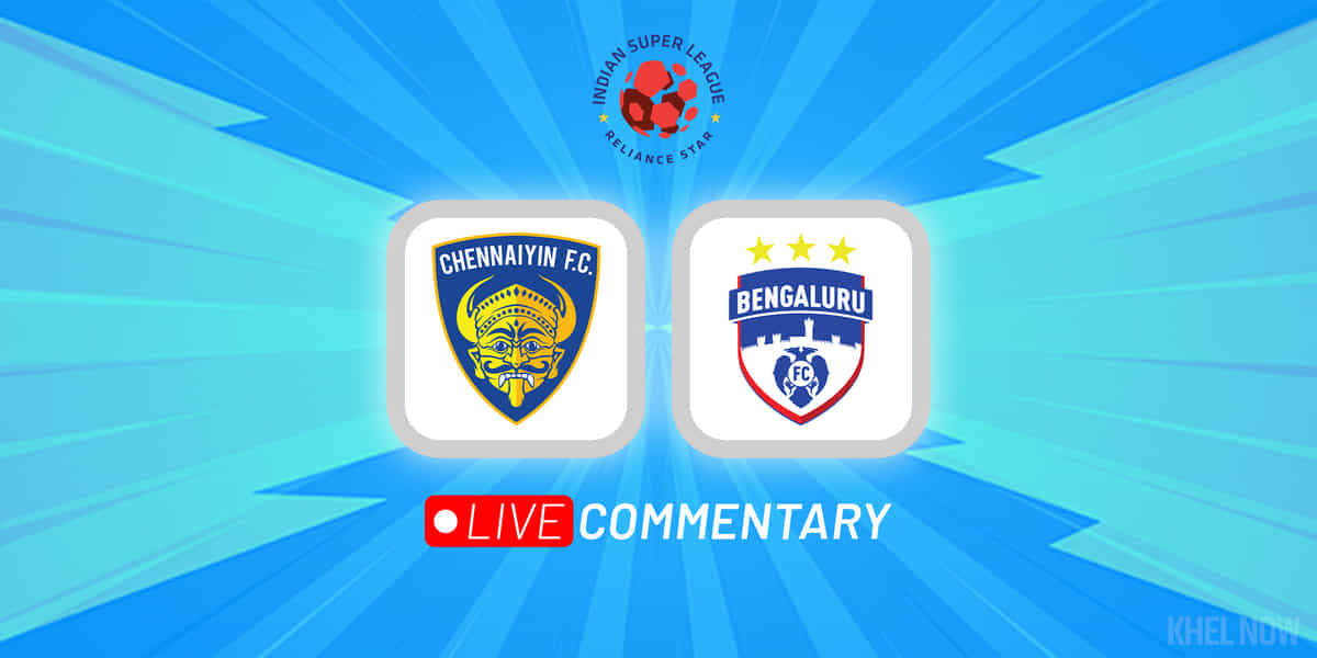 ISL 2022-23 Live Commentary: Chennaiyin FC vs Bengaluru FC