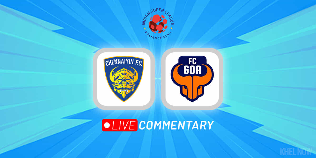 ISL 2022-23 Live Commentary: Chennaiyin FC vs FC Goa