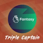 What is the triple captain chip in Fantasy Premier League?