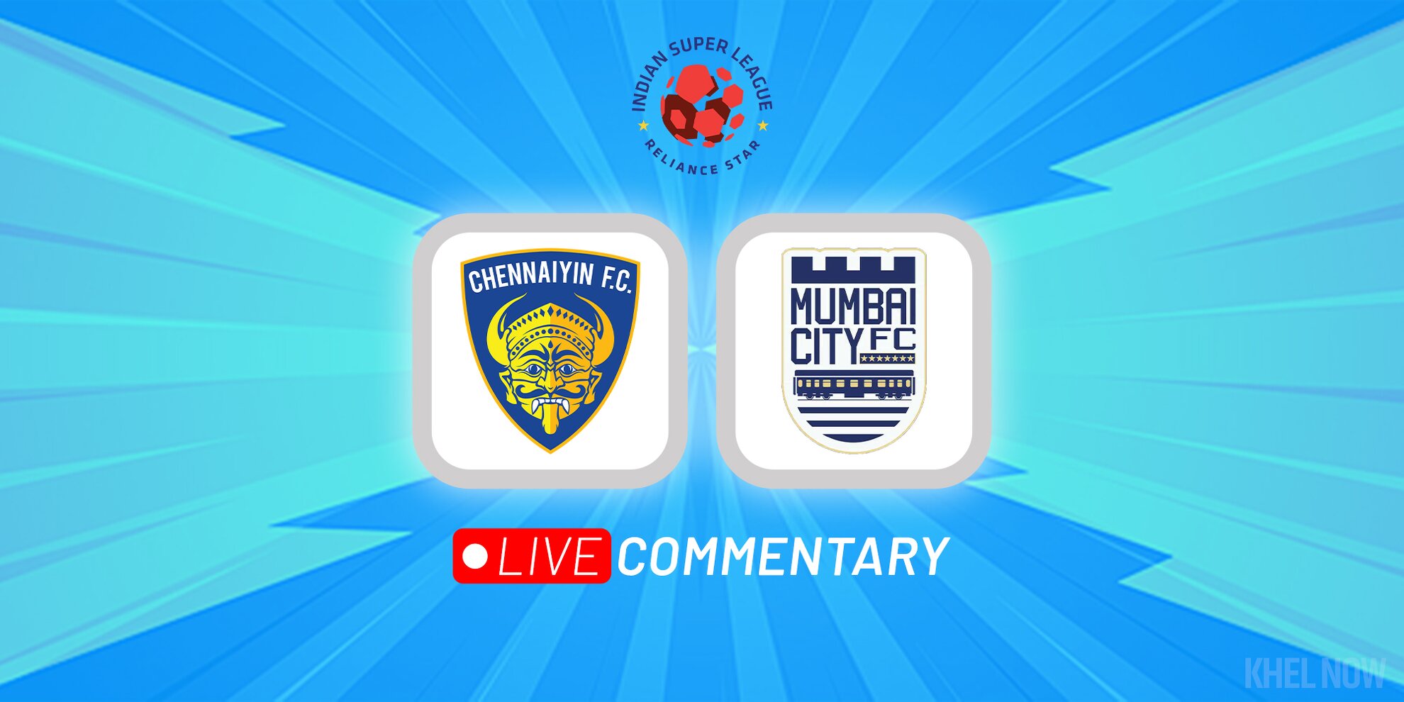Chennaiyin FC vs Mumbai City ISL 2022-23 Live Commentary