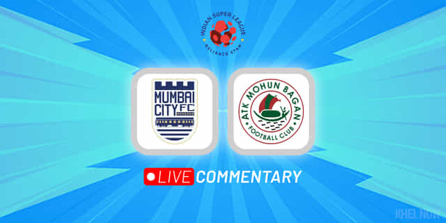 ISL 2022-23 Live Commentary: Mumbai City FC Vs ATK Mohun Bagan