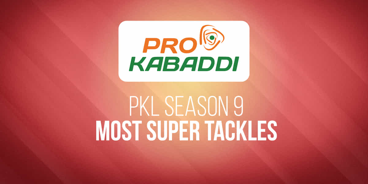 Top five defenders with most Super Tackles in PKL Season 9