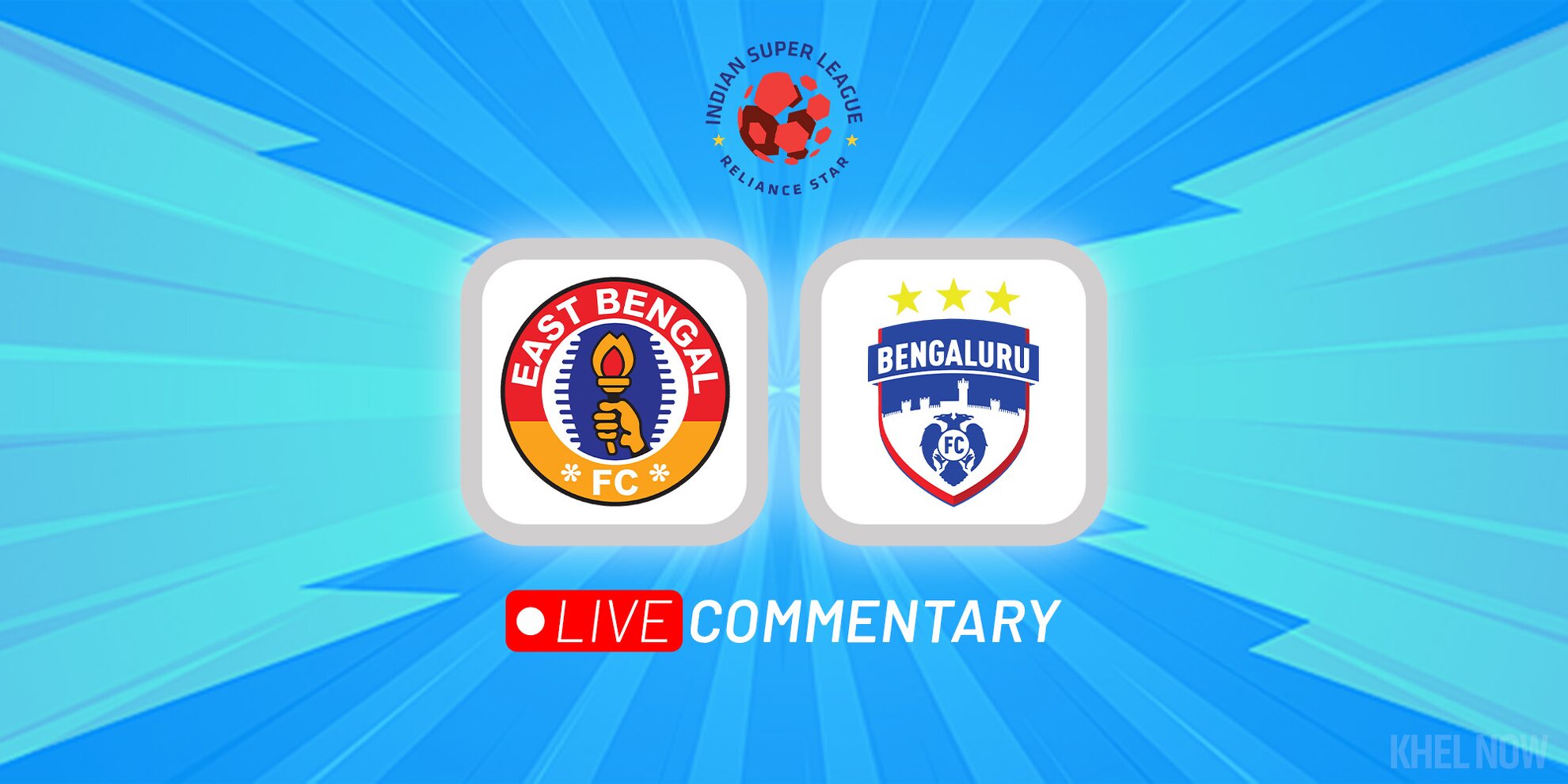 East Bengal vs Bengaluru FC ISL 2022-23 Live Updates Indian Super League