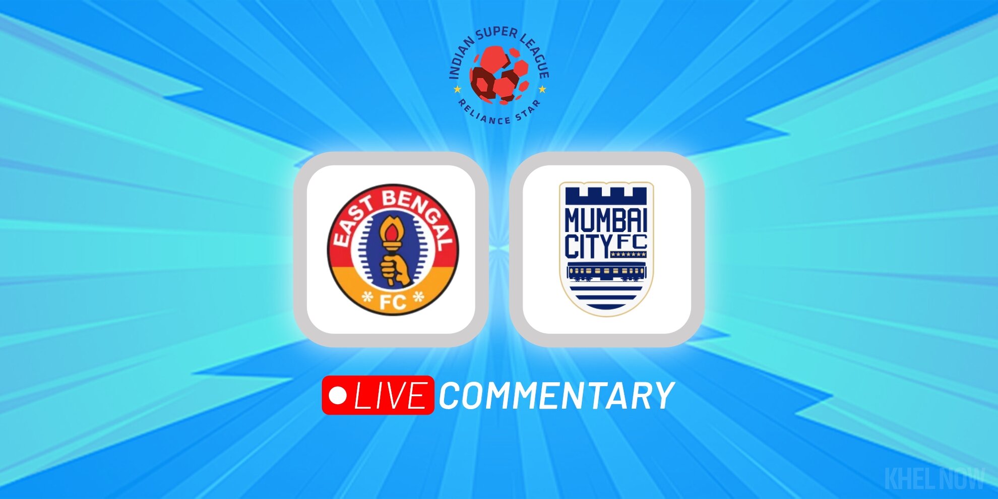 East Bengal vs Mumbai City FC Live