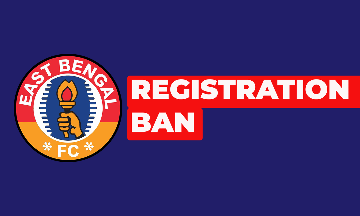 Why have East Bengal been handed a registration ban?