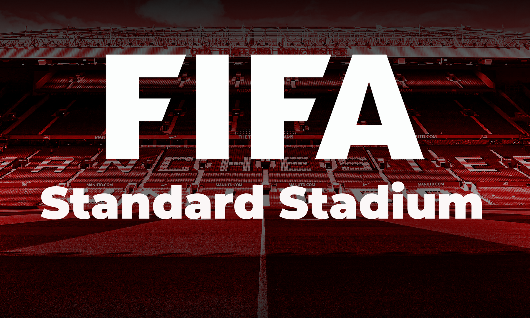 FIFA STandard Stadium Criteria details requirements