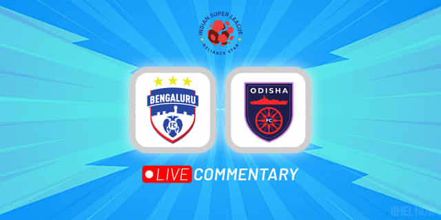 ISL 2022-23: Bengaluru FC vs Odisha FC Live Updates