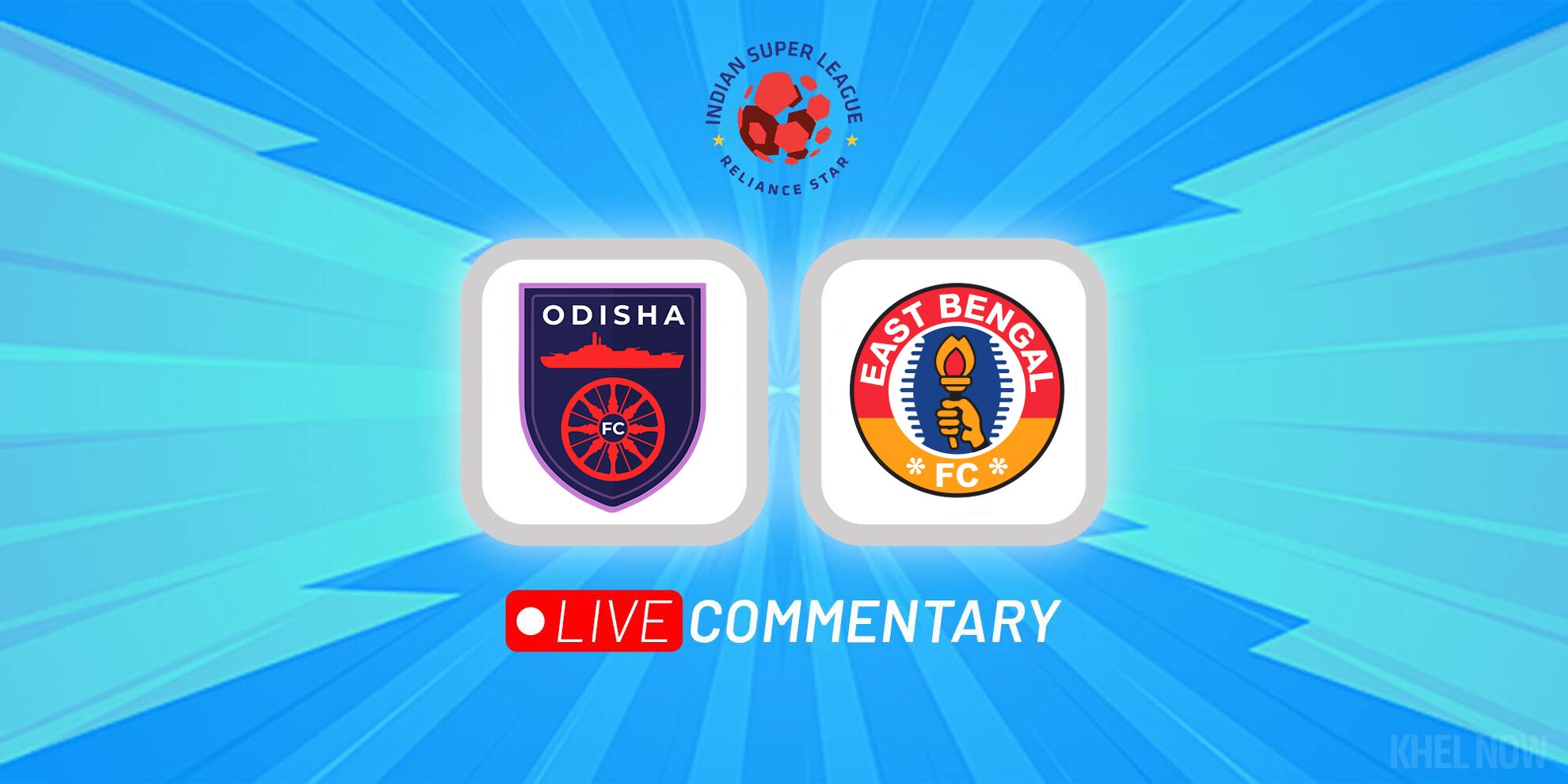ISL 2022-23 Odisha FC vs East Bengal Indian Super League Live Updates