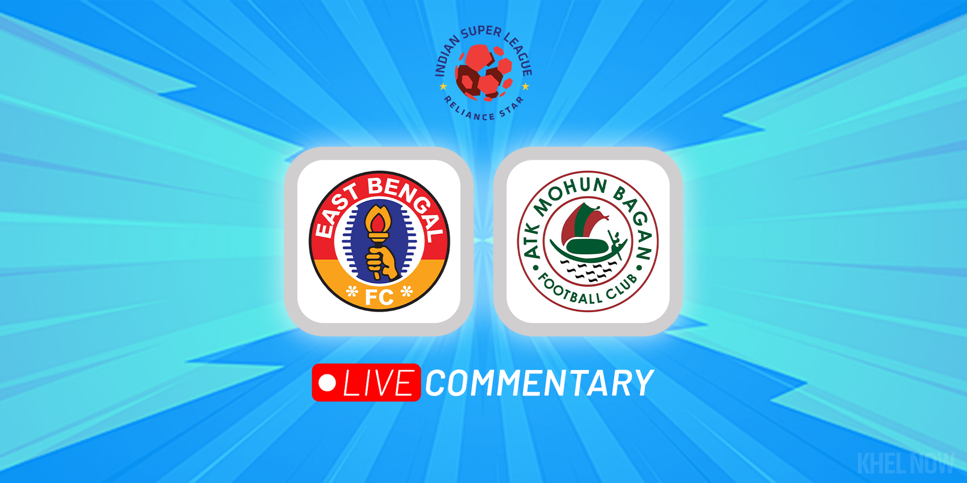 East Bengal vs ATK Mohun Bagan ISL 2022-23 Indian Super League Live Updates