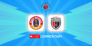 East Bengal vs NorthEast United Live Updates ISL 2022-23 Indian Super League