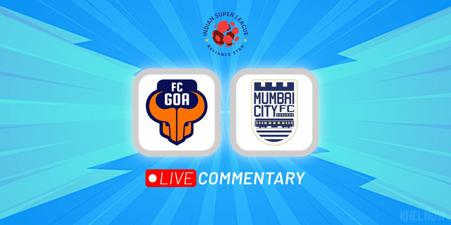 ISL 2022-23: FC Goa vs Mumbai City Live Updates