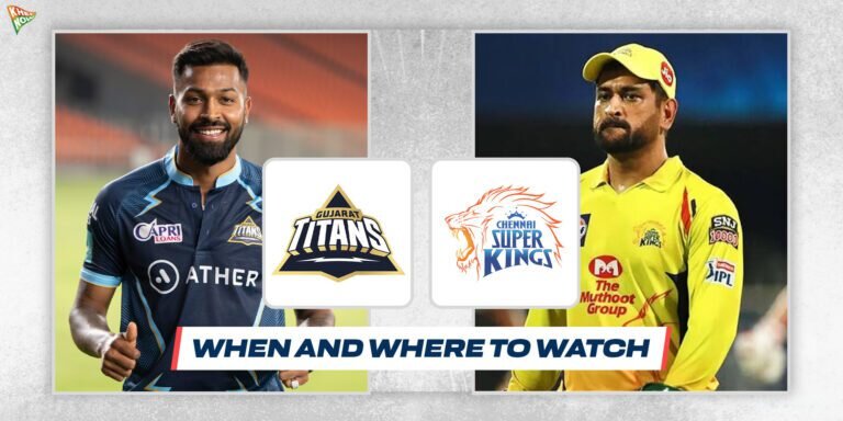 ipl-2023-where-and-how-to-watch-gujarat-titans-vs-chennai-super-kings
