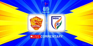 Vietnam vs India Live Updates AFC U-20 Women's Asian Cup Qualifiers Round 1