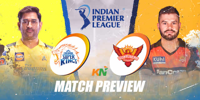 CSK vs SRH: क्या MS Dhoni के गढ़ में Sunrisers Hyderabad लहरा पाएगी अपना विजय पताका?