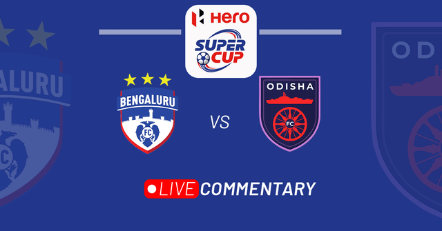 Hero Super Cup 2023 Final: Bengaluru FC vs Odisha FC Live Updates