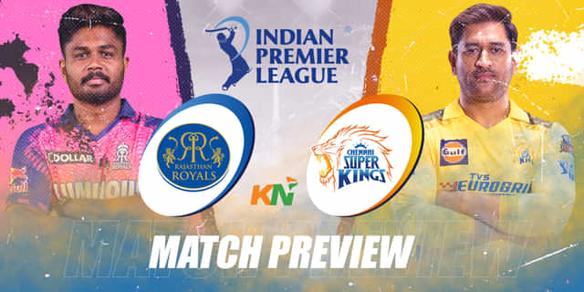 RR vs CSK: Rajasthan Royals के सामने टेबल के टॉप पर बैठे Chennai Super Kings की चुनौती, जीत के लिए दोनों के बीच होगा घमासान