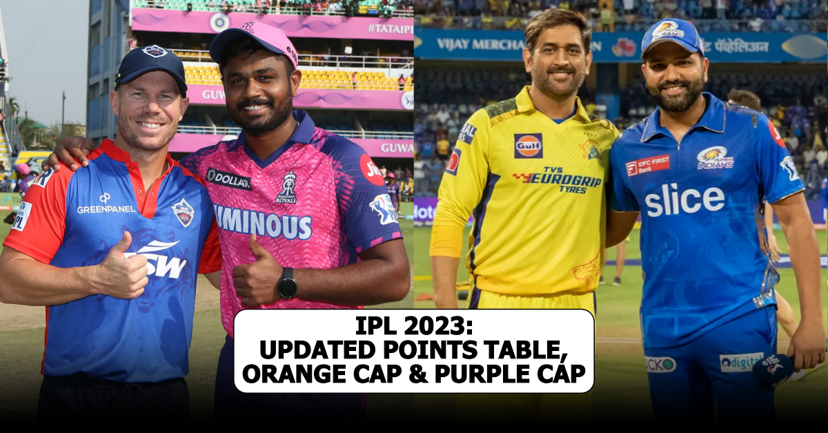 Ipl 2023 Updated Points Table Orange Cap And Purple Cap After Match 11 And 12 Rr Vs Dc And Mi Vs Csk 