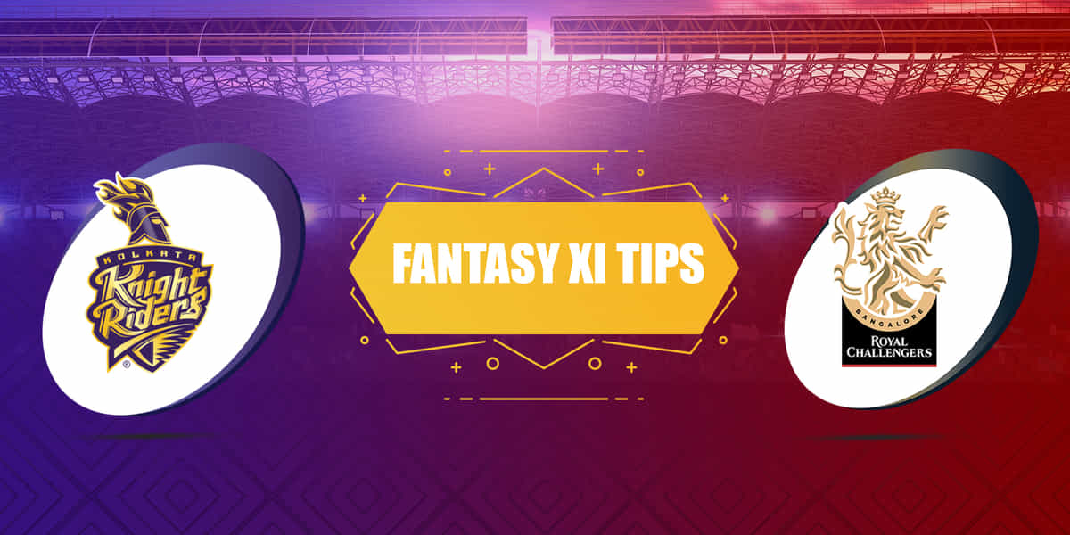 Fantasy XI Tips: Kolkata Knight Riders (KKR) vs Royal Challengers Bangalore (RCB), Match 9, IPL 2023