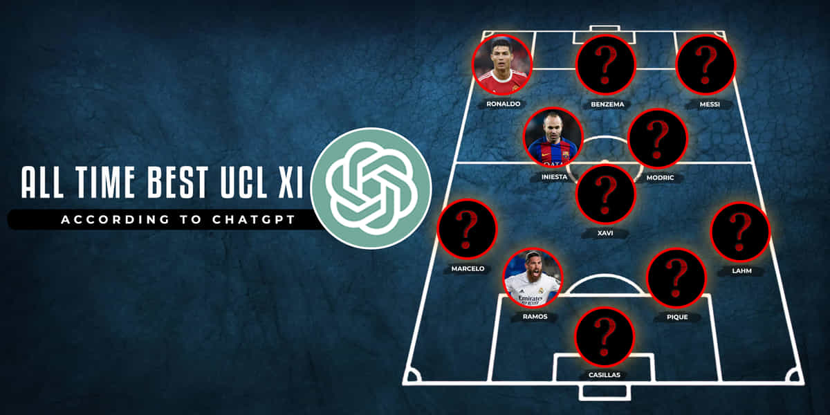 All-time best Champions League XI according to ChatGPT