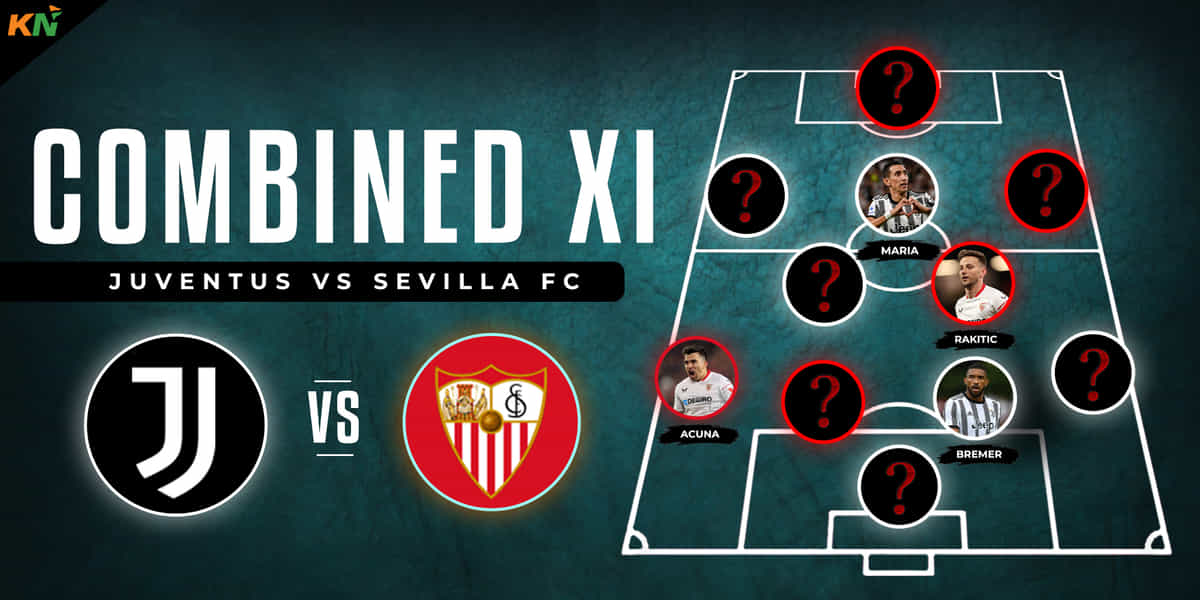 UEL 2022-22: Juventus vs Sevilla: Combined XI