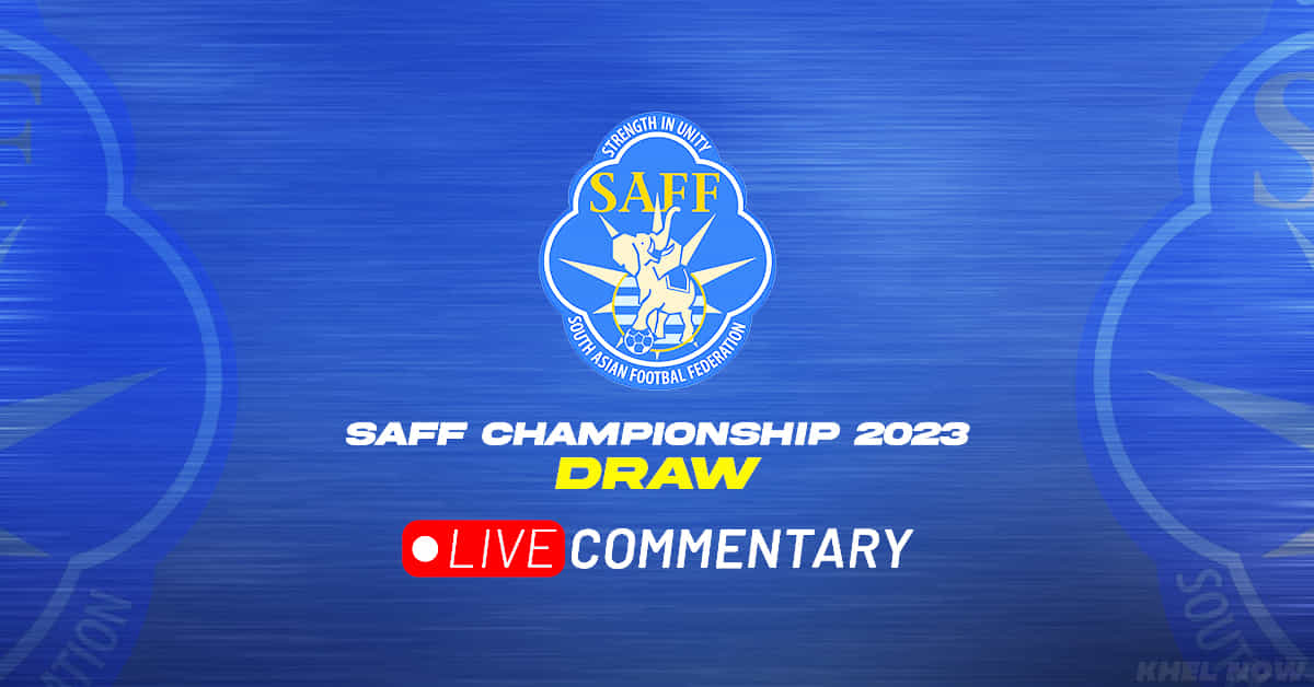 SAFF Championship 2023 Draw Live Updates