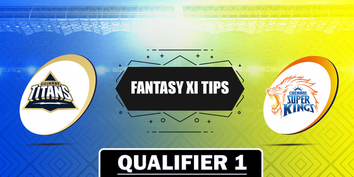 GT vs CSK Dream11 Prediction, Dream11 Playing XI, Today Qualifier 1, IPL 2023