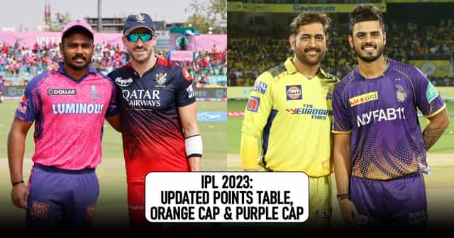 IPL 2023 Updated points table, Orange cap & Purple cap after Match 60 & 61, RR vs RCB & CSK vs KKR