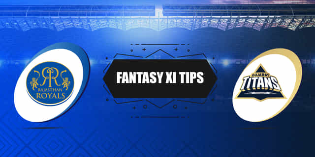 RR vs GT Dream11 predictions, fantasy predictions, कप्तान किसे चुने, प्लेइंग 11