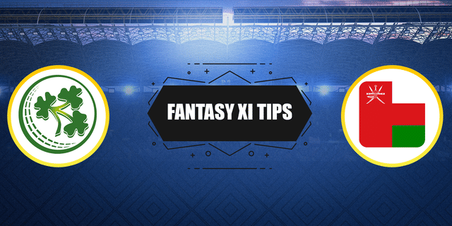IRE vs OMN Dream11 Prediction, Dream11 Playing XI, Today Match 4, ICC CWC Qualifier 2023