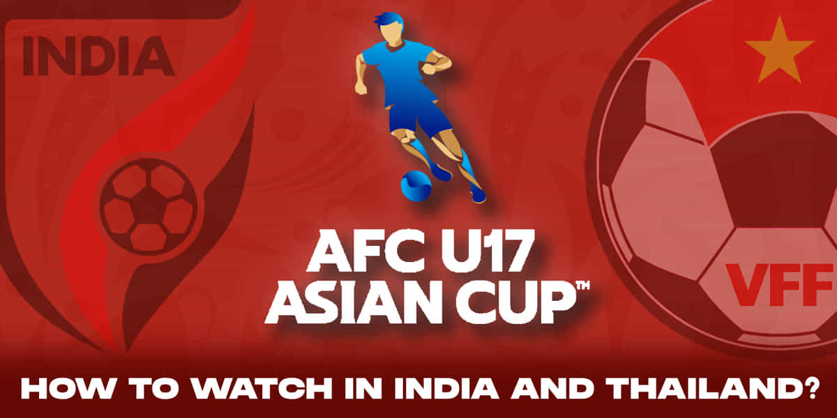 AFC U-17 Asian Cup 2023: Where and how to watch India vs Vietnam in India and Thailand?