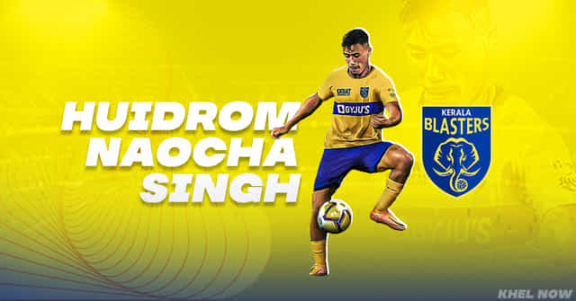 Huidrom Naocha Singh joins Kerala Blasters on loan
